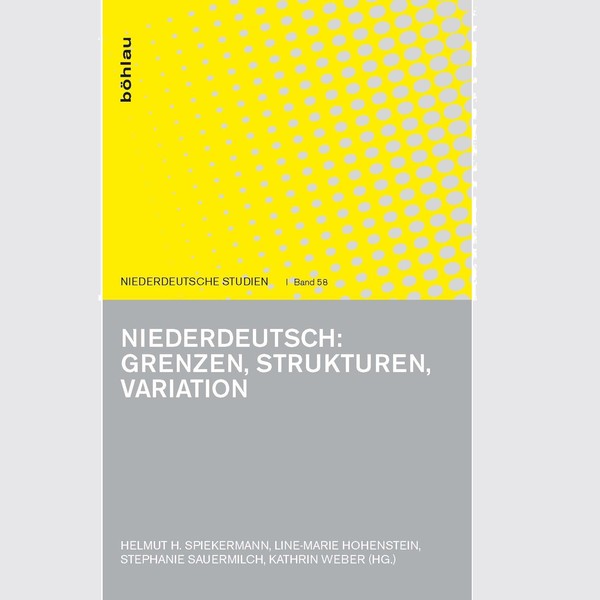 Band 58 "Niederdeutsch: Grenzen, Strukturen, Variation" der Buchreihe "Niederdeutsche Studien"