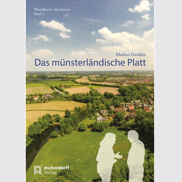 Band 1 "Das münsterländische Platt" der Buchreihe "Westfälische Mundarten"